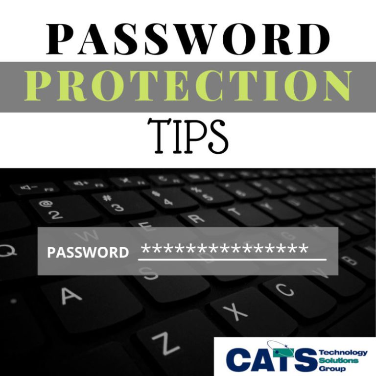 Password Protection: Why You Need It & Tips To Keep In Mind - CATS ...